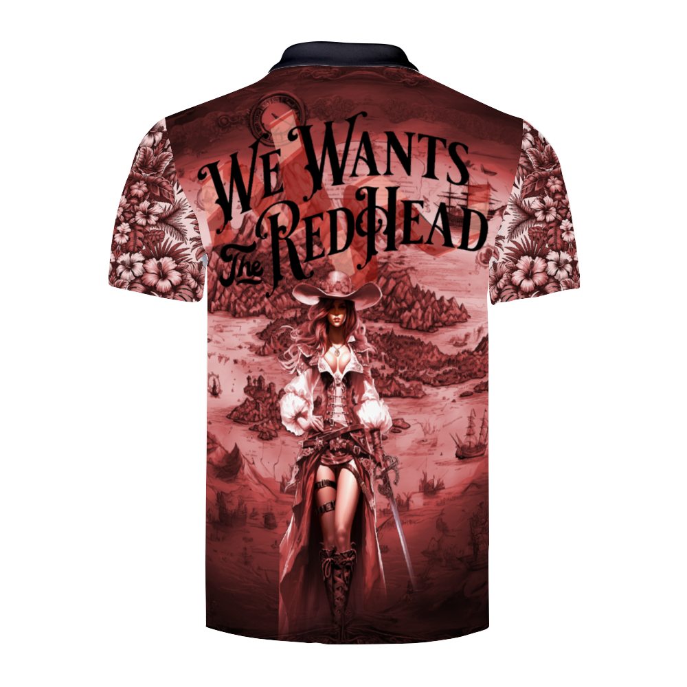 We Wants the Redhead Shirt Sport Polo